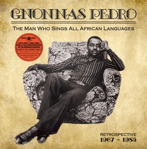 Gnonnas Pedro - The Man Who Sings All African Languages (Retrospective 1967-1985 - Picture 1 of 5
