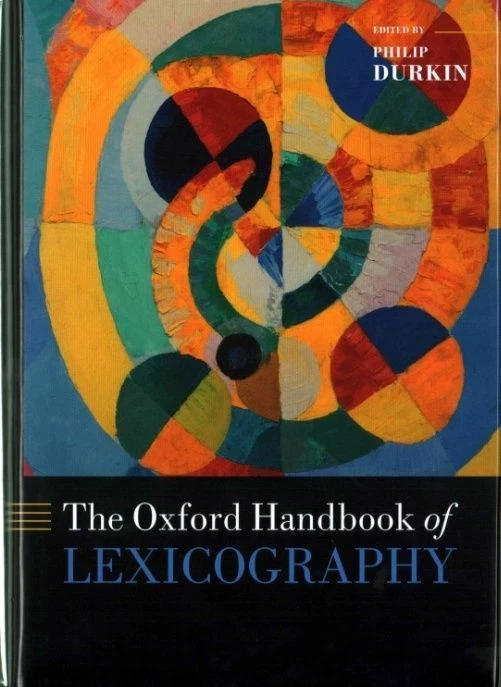 The Oxford Handbook of Lexicography Oxford Handbooks Hardcover - Image 1 of 1