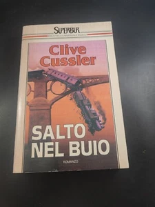 Salto nel buio - Clive Cussler - Ed. SuperBur Rizzoli - Foto 1 di 7