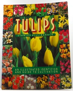 Tulips by Stanley Killingback Illustrated Identifier and Guide to Cultivation - Bild 1 von 14