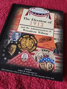 Election of 1912 and the Administration of Woodrow Wilson - Picture 1 of 3