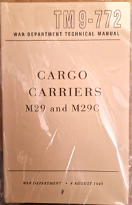 TM9-772 Studebaker M29 M29C Comadreja Transportadores de Carga Manual 1945 Versión Ejército Libro - Imagen 1 de 1