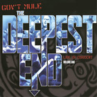 Gov't Mule The Deepest End: Live in Concert - Volume 1 (Vinyl) (UK IMPORT)