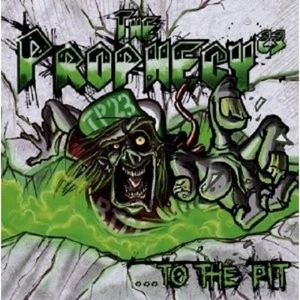 THE PROPHECY 23 "TO THE PIT" CD TRASH METAL NEU - Picture 1 of 1