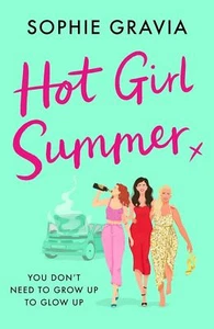 Hot Girl Summer: The laugh-out-loud holiday read for 2024! - Picture 1 of 1