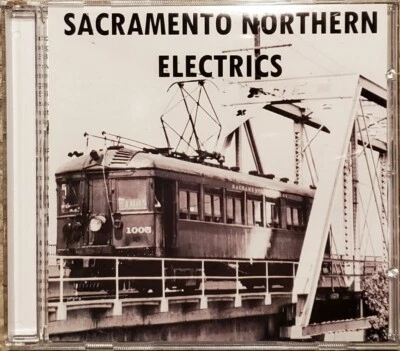 Sacramento Northern Electrics AUDIO CD - Image 1 of 4