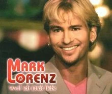 Weil Ich Dich Liebe von Mark Lorenz | CD | Zustand sehr gut - Bild 1 von 2