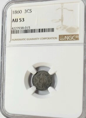 Choice 1860 Three Cent Silver 3CS (TRIMES) NGC AU-53 High Grade Beauty !!! - Image 1 of 4