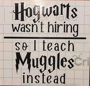 HARRY POTTER Hogwarts Teacher Muggles Decal Vinyl Wall Window Laptop Sticker 4" - Picture 1 of 1