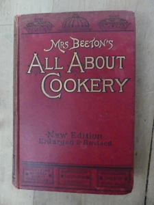 Mrs. Beeton's All About Cookery, New Ed. Enlarged & Revised, 1900 - Picture 1 of 2