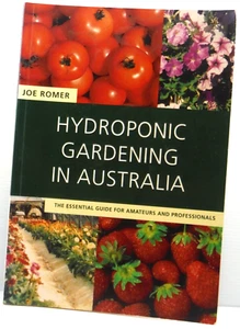 Hydroponic Gardening in Australia By Joe Romer The Essential Guide revised ed PB - Picture 1 of 12