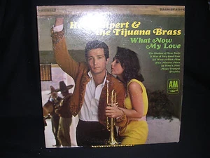 Herb Alpert and the Tijuana Brass What Now My Love A & M Records G+ G+ - Picture 1 of 2