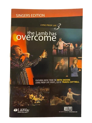LIVING PROOF LIVE 3: THE LAMB HAS OVERCOME Choral Book~Singers Edition~NEW - Image 1 of 2