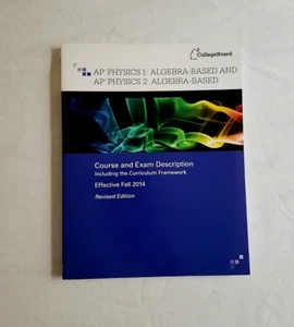 AP Physics 1 & 2 Algebra Based Course & Exam Framework College Board 2014 - Bild 1 von 5