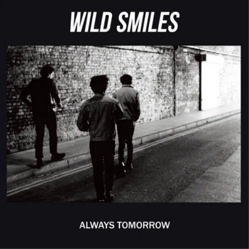 Wild Smiles Always Tomorrow (CD) Album - Image 1 of 1