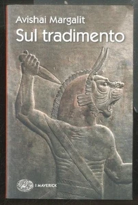 SUL TRADIMENTO di MARGALIT AVISHAI - Foto 1 di 1