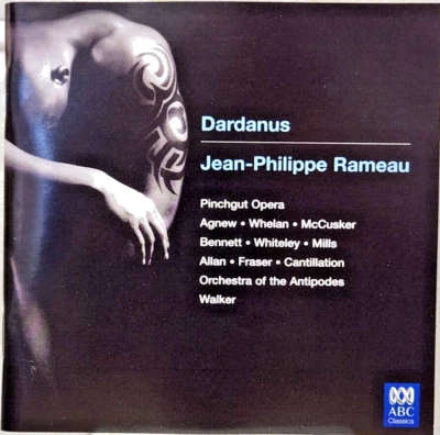 RAMEAU "DARDANUS" - Pinchgut Opera, Antony Walker - 2 CD Foto 1 de 3