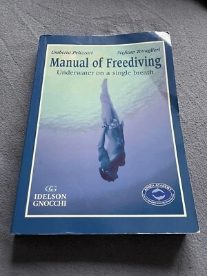 Manual Of Freediving: Underwater On..., Umberto Pelizzari - Image 1 of 4