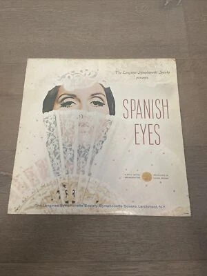 Spanish Eyes The Longines Symphonette Society Vinyl LP LS 204C VG/EX - Image 1 of 4
