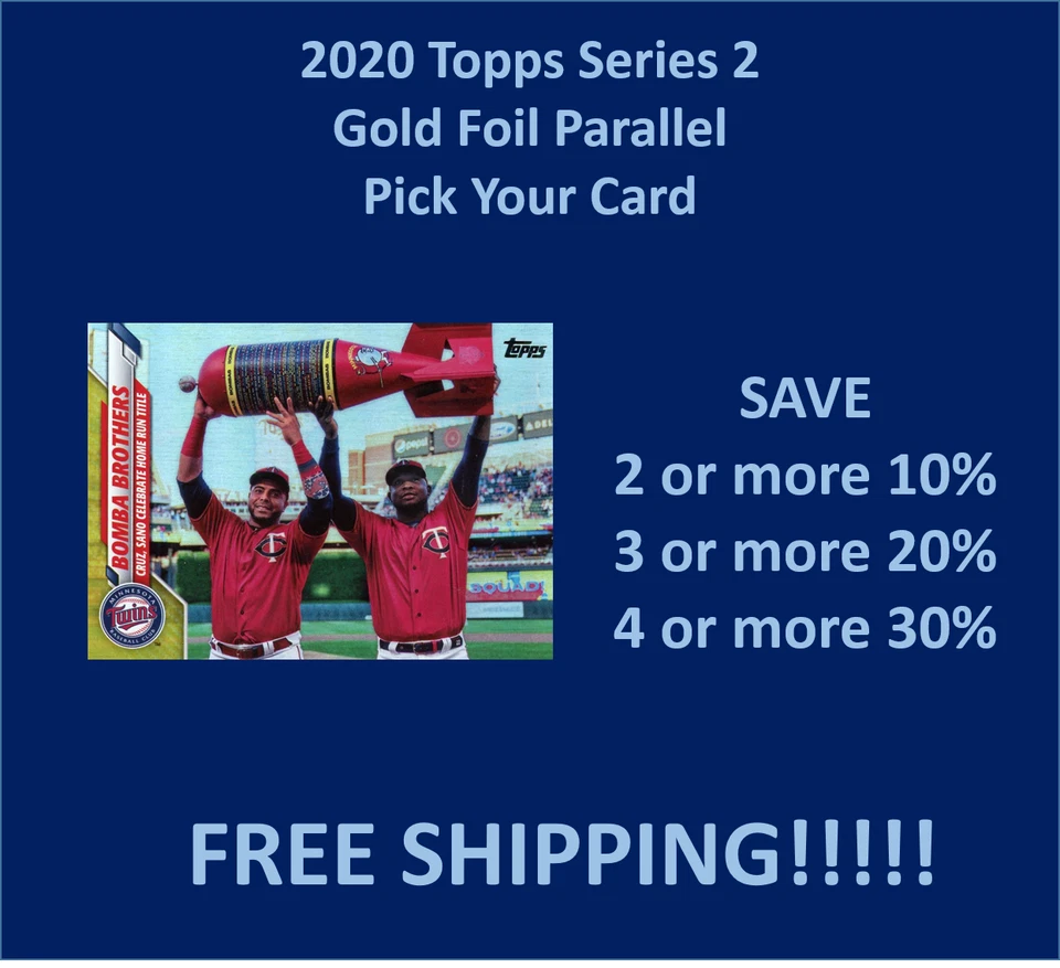 2020 Topps Series 2 GOLD FOIL Parallel COMPLETE YOUR SET !!SPECIAL!! - Image 1 of 1