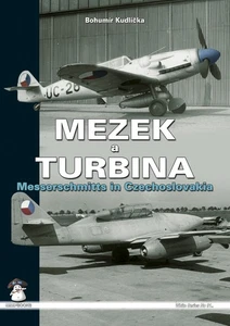 Mezek a Turbina. Messerschmitts in Czechoslovakia - Foto 1 di 1