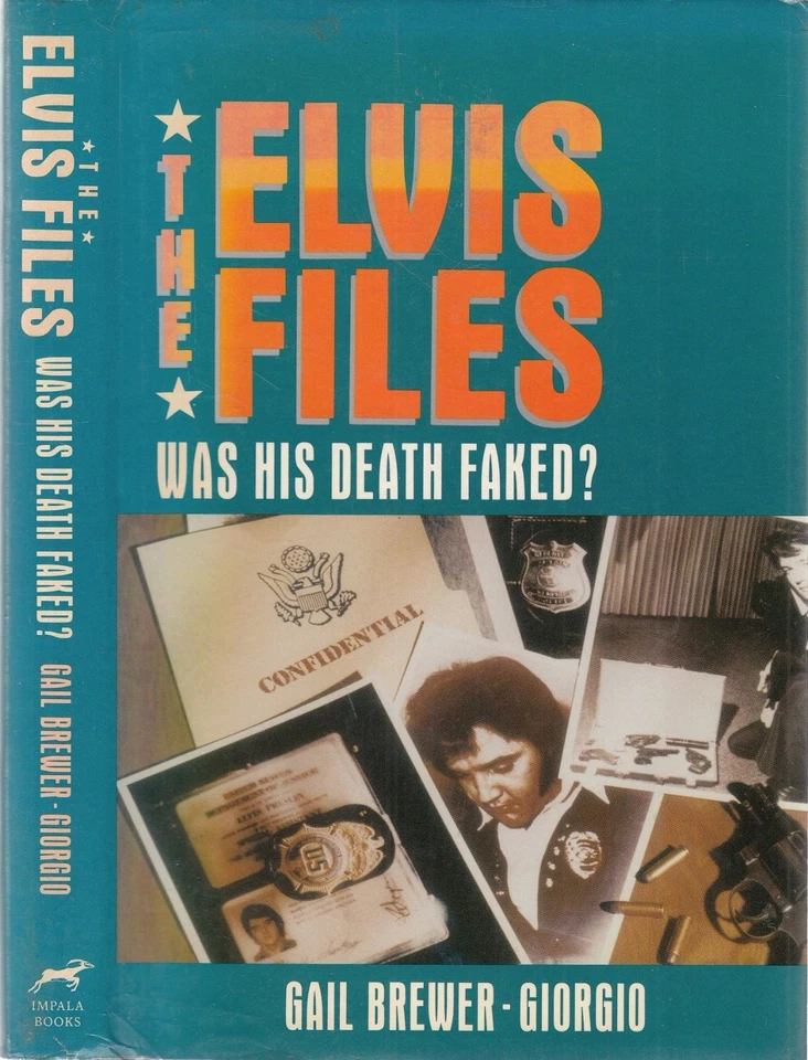 Elvis Files Was His 'Death' Faked? - Gail Brewer-Giorgio - Hardback - Very Good - Image 1 of 1