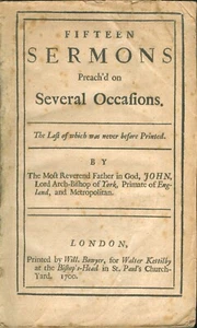 1700 JOHN SHARP - FIFTEEN SERMONS PREACHED - CHURCH CHAPEL KING QUEEN LORD MAYOR - Picture 1 of 14