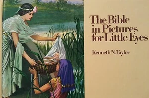 The Bible in Pictures for Little Eyes by Kenneth N. Taylor - Imagen 1 de 1