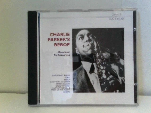 Charlie Parker ' s Bebop - Broadcast Performances Parker, Charlie: 390703 - Bild 1 von 1