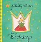Felicity Wishes Little Wish Book Birthdays - Hardcover By Emma Thomson - GOOD
