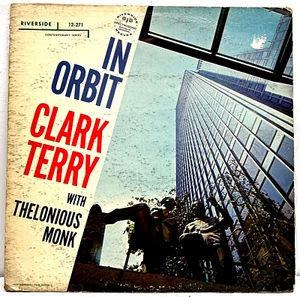 Clark Terry Thelonious Monk In Orbit 1958 Vinyl Riverside Records 1st Press Mono - Imagen 1 de 4