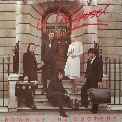 Dr. Feelgood - Down At The Doctors (7", Single) - Image 1 of 4