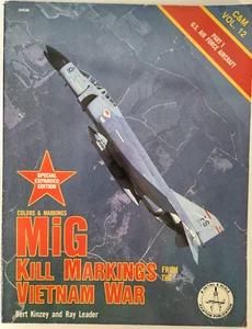 Mig Kill Markings From The Vietnam War C&M Volume 12 1989 Softcover Book - Picture 1 of 10