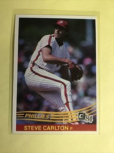 1984 Donruss #111 Steve Carlton   --Very Nice -- Z 403