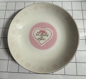 Vintage 5,5" George Good rosa weiß Teller "A Baby is Love" Kinderzimmer Herz Mädchen - Bild 1 von 6
