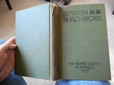 Spanish Ironwork Arthur Byne Vintage first ed. illustrated Architecture Art - Image 1 of 4