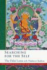 Searching for the Self, His Holiness the Dalai Lam