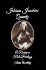 Johann Joachim Quantz: A Baroque Flute Prodigy by John Hartig Paperback Book