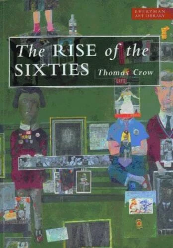 Rise of the Sixties - American  European Art in the Era of Dissent (05)  - GOOD - Image 1 of 1
