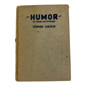 1935 HUMOR Book by Stephen Leacock "It's Theory & Technique". RARE - Picture 1 of 14