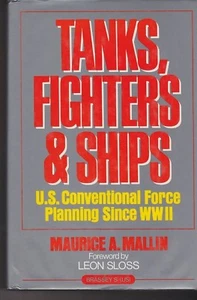 Tanks Fighters and Ships by Maurice A Mallin HC Military History tbj - Imagen 1 de 2