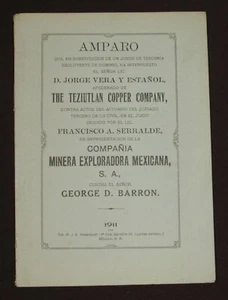 Amparo Mexico 1911 Mining Mines Francisco Serralde Law Trial Legal Dispute US - Picture 1 of 3