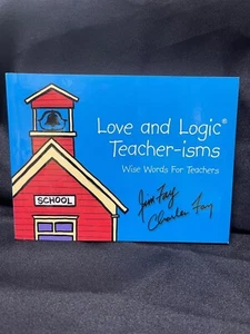 Love and Logic Teacher-isms - Picture 1 of 1