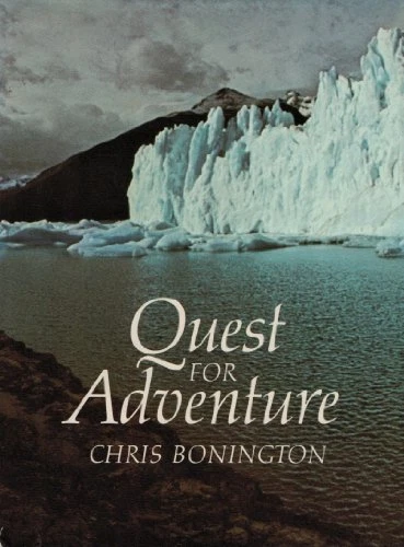 Quest for Adventure By Chris Bonington. 0340255994 - Image 1 of 1