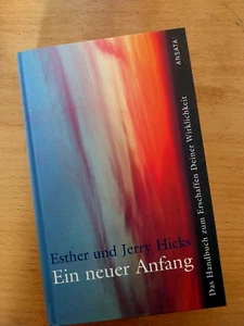 Ein n euer Anfang von Esther und Jerry Hicks (geb.) - Bild 1 von 1