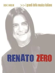 RENATO ZERO - I GRANDI DELLA MUSICA ITALIANA - melodia testi accordi - Foto 1 di 1