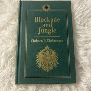 BLOCKADE AND JUNGLE (GERMAN EAST AFRICA)-WWI CLASSIC - Imagen 1 de 4