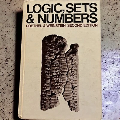 Logic Sets & Numbers Roethel & Weinstein 2nd Edition 1976 Wadsworth - Image 1 of 4