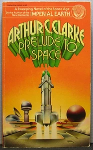 Clarke, Arthur C. - Prelude to Space PB 1980 Very Good - Picture 1 of 3