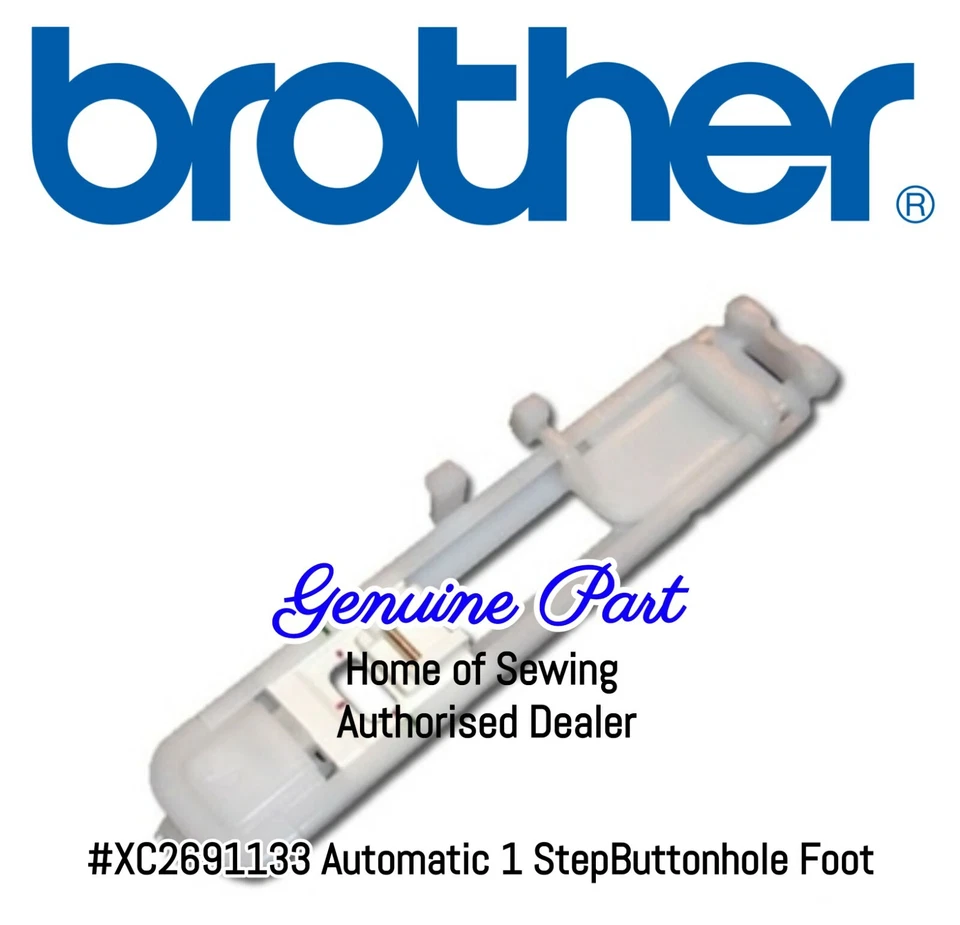 BROTHER 'A' One Step Automatic Buttonhole Foot #XC2691133 - Image 1 of 1